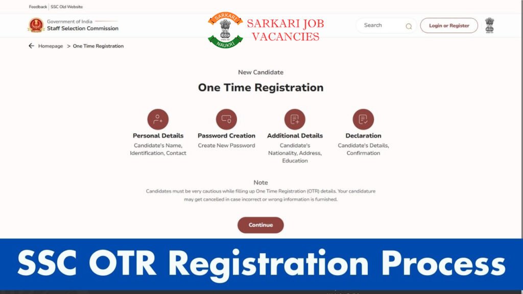 📄 SSC One-Time Registration (OTR) 2025 – A Complete Guide for Fresh Applicants