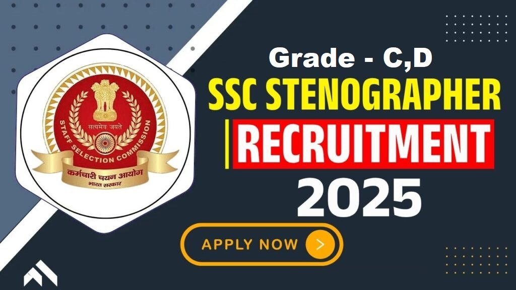 🔔 SSC Stenographer C & D Recruitment 2025 – Apply Online for 1590 Posts